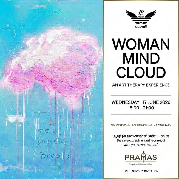 Woman Mind Cloud — Art Therapy by Ludmilla Radchenko × Pramas Dubai, 17 June 2026